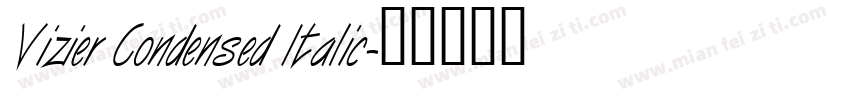 Vizier Condensed Italic字体转换